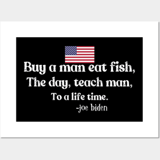 Buy a man eat fish the day teach man to life time Posters and Art